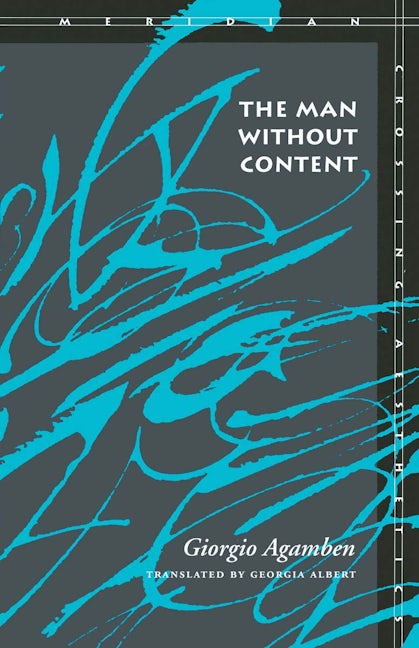 Book cover image for The Man Without Content ISBN: 9780804735544